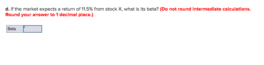 the market portfolio is 10%. According to the capital asset pricing model: