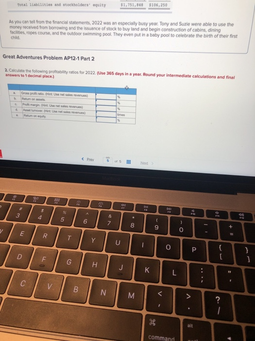below Income statement and balance sheet data for Great Adventures, Inc., are