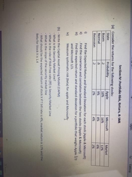  Styles Editing Section IV: Portfolio Risk, Return, & SML (a) Consider