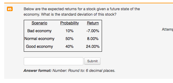  #5 Below are the expected returns for a stock given a