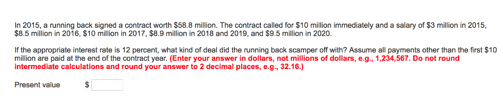 Please show excel formulas In 2015, a running back signed a contract