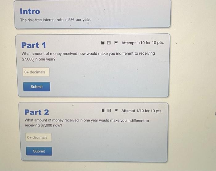 I need help solving this problem Intro The risk-free interest rate is