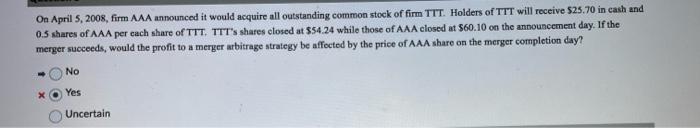 please explain why the answer is no On April 5, 2008, firm