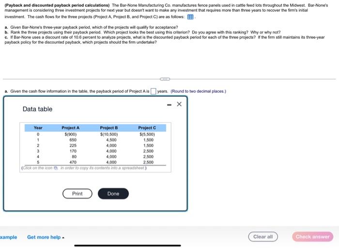 please answer a,b and c (Payback and discounted payback period calculations) The