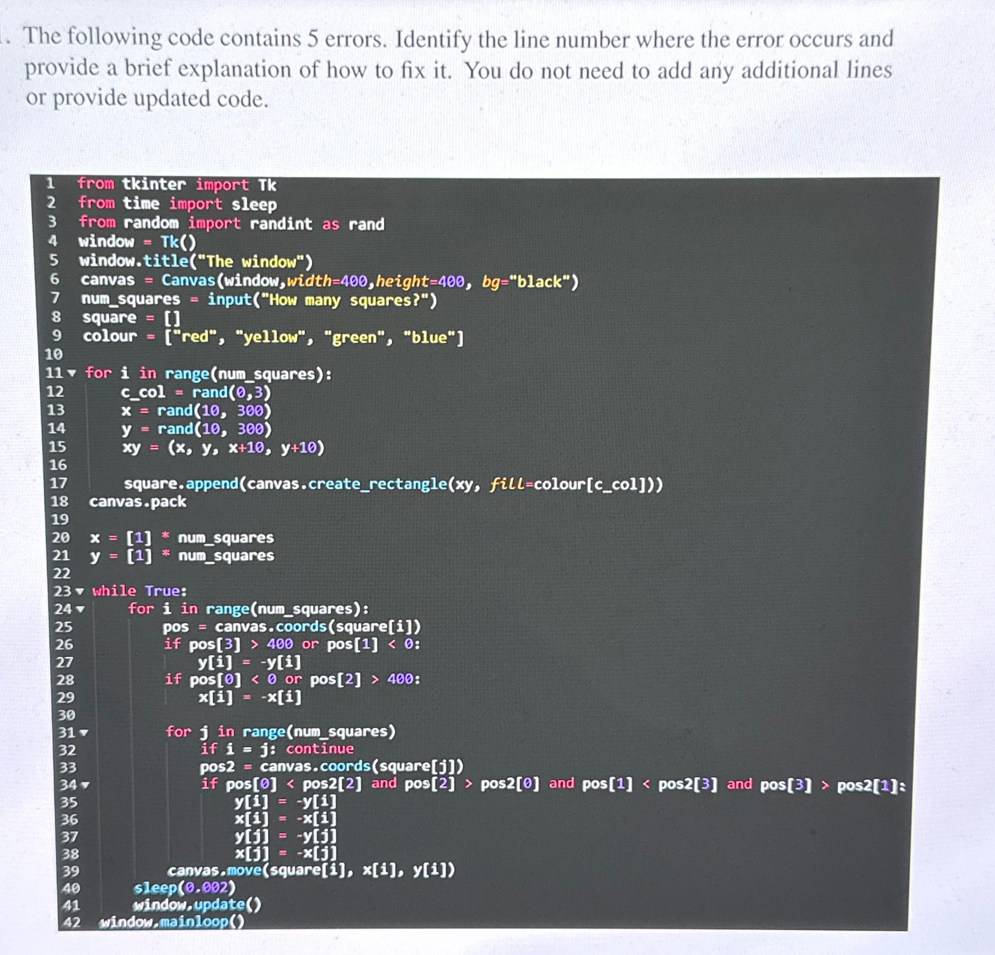  The following code contains 5 errors. Identify the line number where