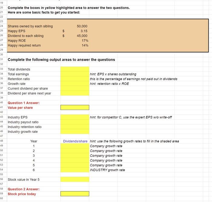 boxes in the yellow highlighted area 3) please use formula, not Hard