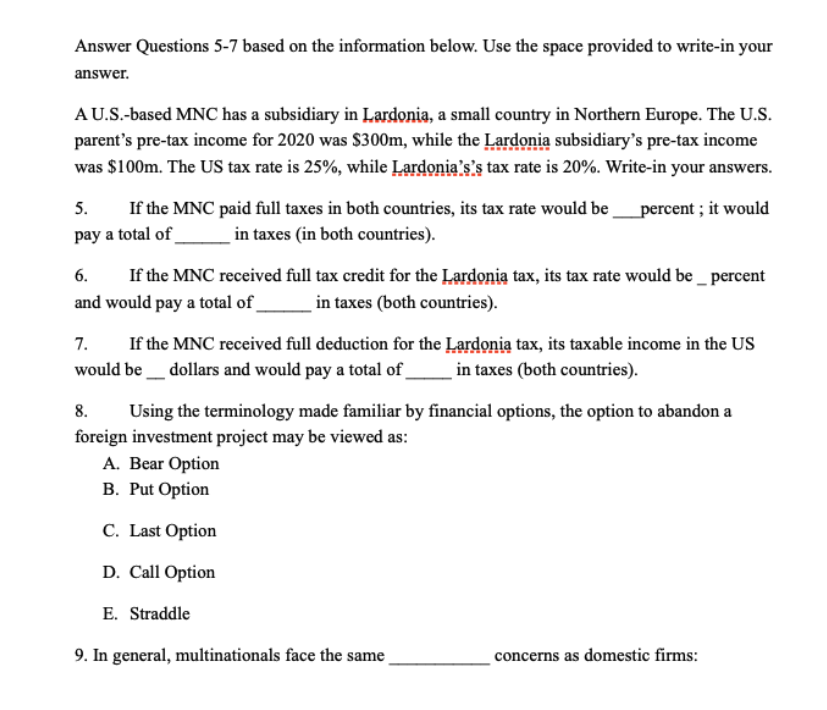Brief analyse. Need answer! Answer Questions 5-7 based on the information below.