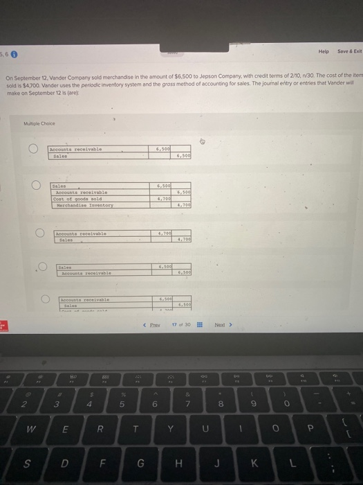 Help Save & Exit 5.60 On September 12, Vander Company sold