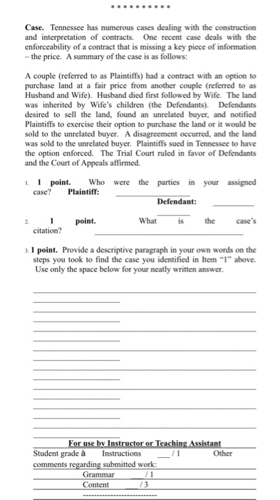  Case. Tennessee has numerous cases dealing with the construction and interpretation