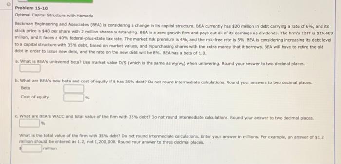 6 Problem 15-10 Optimal Capital Structure with Mamada Beckman Engineering and Associates