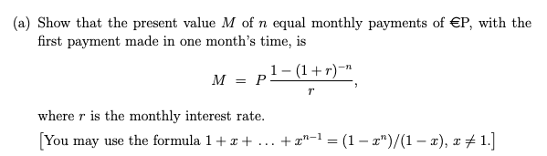 this is all that's given in the question (a) Show that the