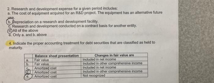 answer to two and four please. 2. Research and development expense for
