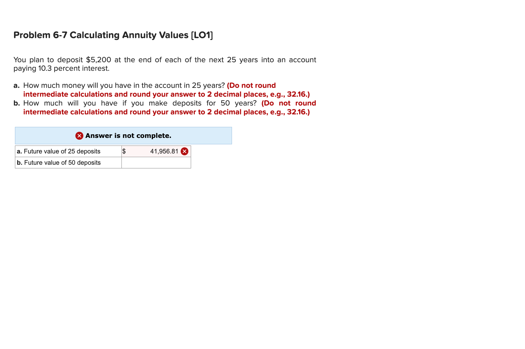  Problem 6-7 Calculating Annuity Values [LO1] You plan to deposit $5,200
