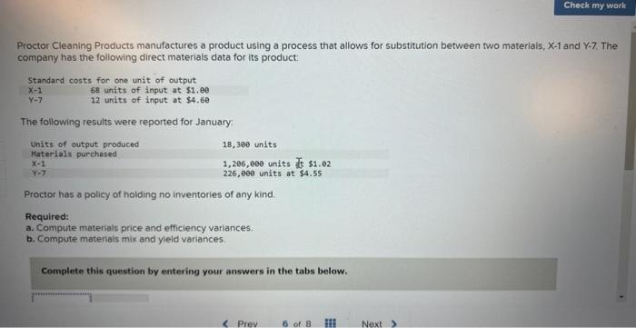  Proctor Cleaning Products manufactures a product using a process that allows