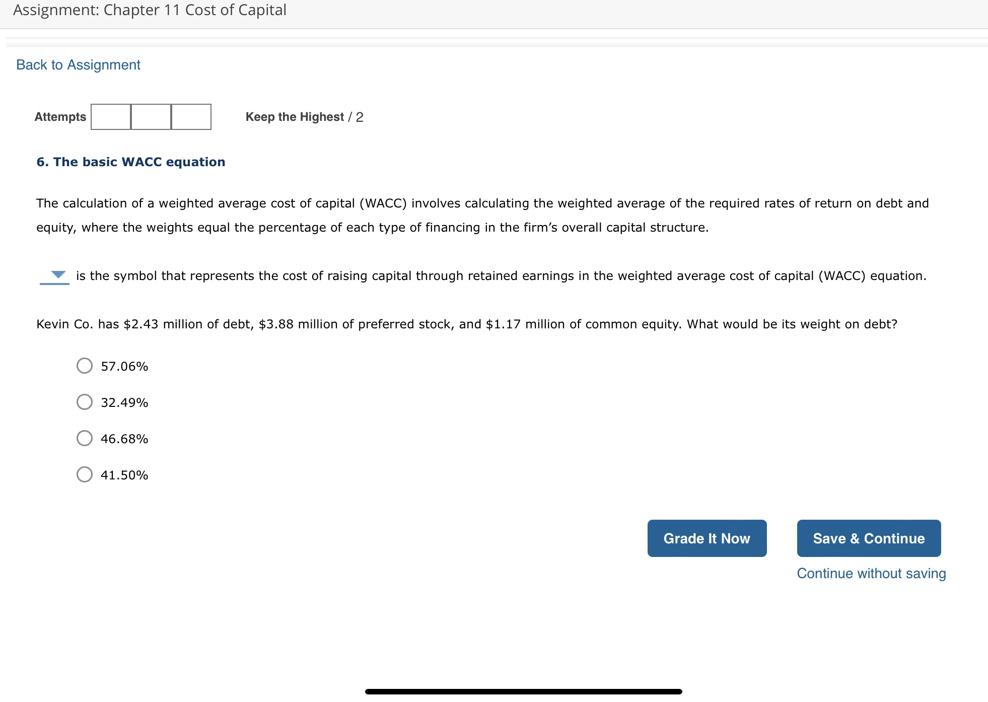  Keep the Highest /2 The basic WACC equation The calculation of