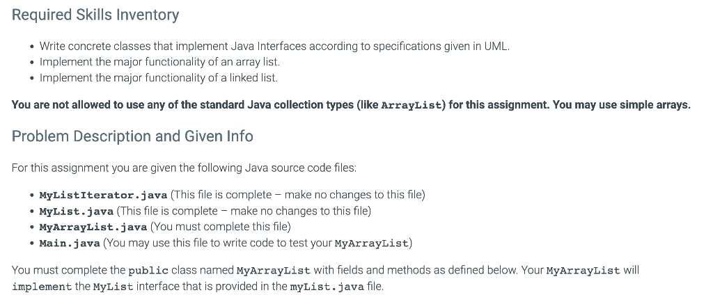  MyArrayList.Java: // Complete the implementation of your MyArrayList class in this