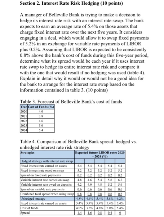  Section 2. Interest Rate Risk Hedging (10 points) A manager of