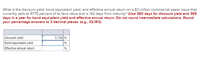  What is the discount yield, bond equivalent yield, and effective annual
