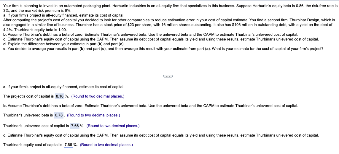  Need help/answer to C, D, and E Your firm is planning