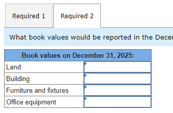 What book values would be reported in the Dece Exercise 11-7