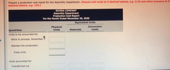 Labor 226,000 Overhead 339,498 Production records show that 34,800 units were in