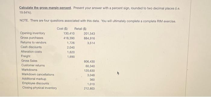  Calculate the gross margin percent. Present your answer with a percent