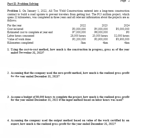 SHOW PROPER SOLUTION! Problem 1. On January 1, 2022, All Too Weld