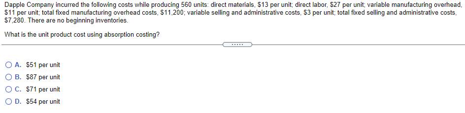 thanks and God bless!!! Dent Company incurred the following costs while producing
