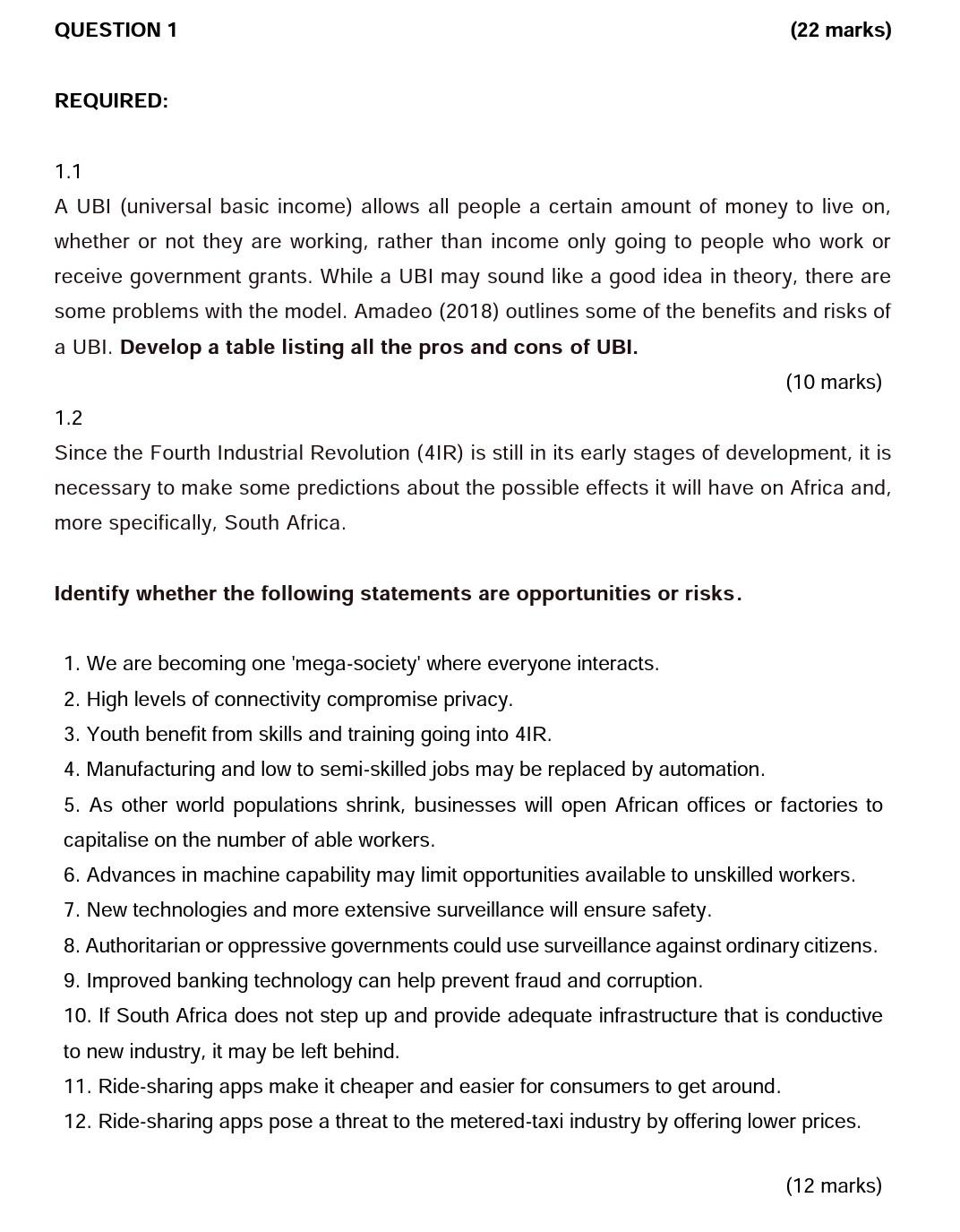  QUESTION 1 (22 marks) REQUIRED: 1.1 A UBI (universal basic income)