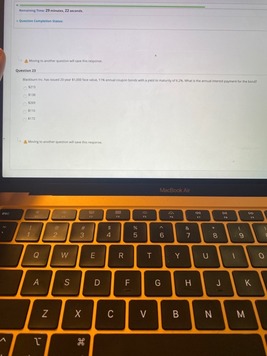  Remaining Time: 29 minutes, 22 seconds Question Completion Status Moving to