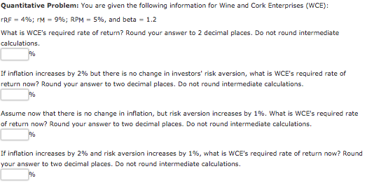  Quantitative Problem: You are given the following information for Wine and