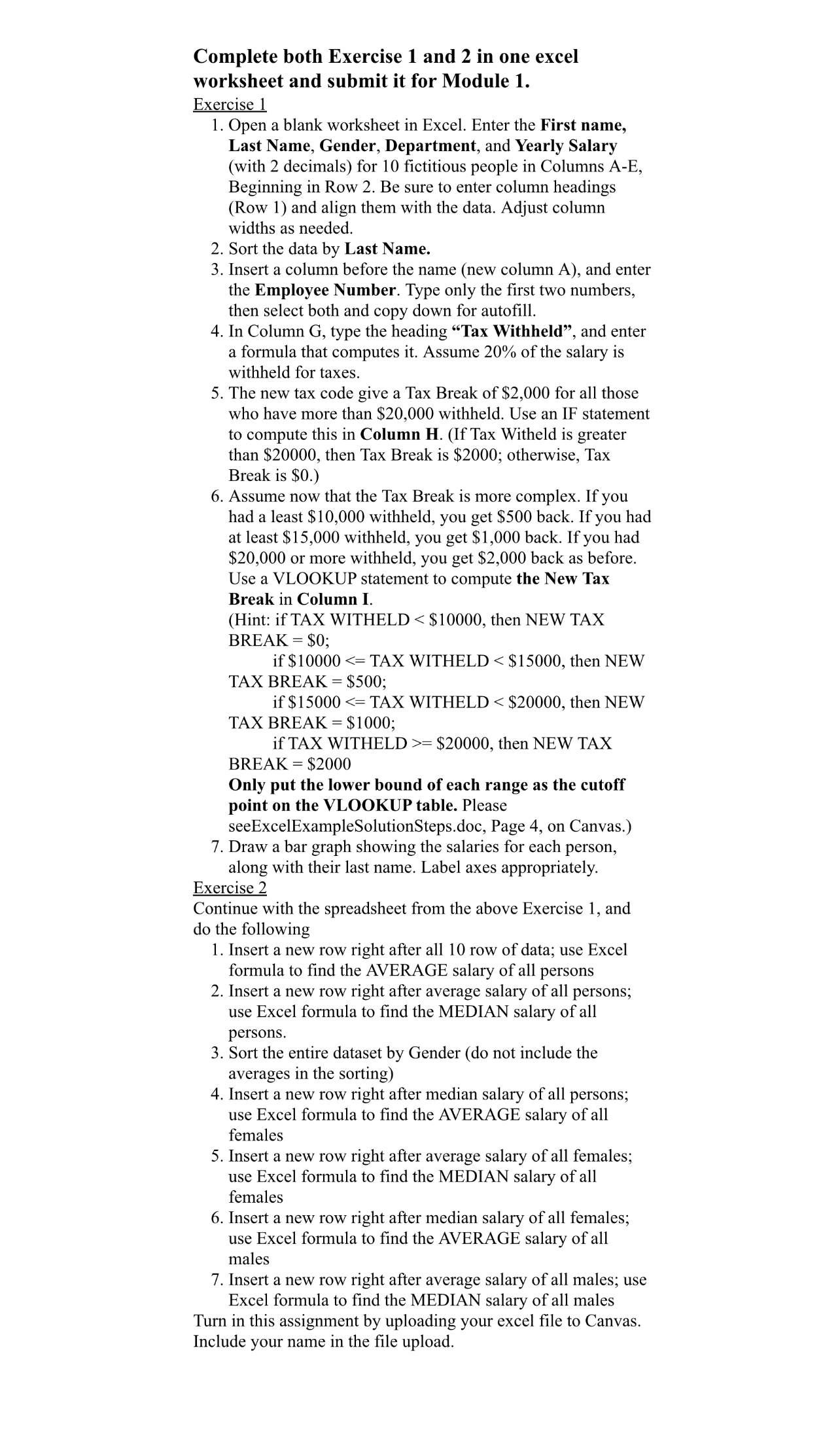  Complete both Exercise 1 and 2 in one excel worksheet and