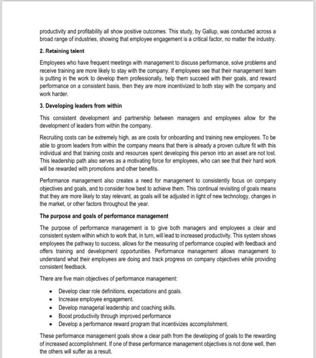 the questions that follow. What is performance management? Performance management is a