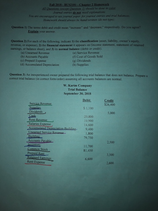  Fall 2018-BUS2101-Chapter 2 Homeworks All Questions lexcept Ouestion !) should be