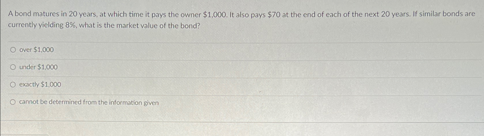  A bond matures in 20 years, at which time it pays