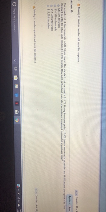  &Moving to another question will save this response a Question 10