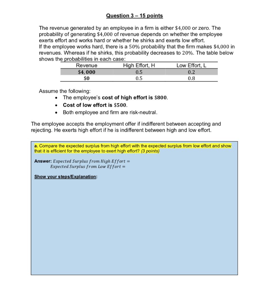  Question 3 - 15 points The revenue generated by an employee
