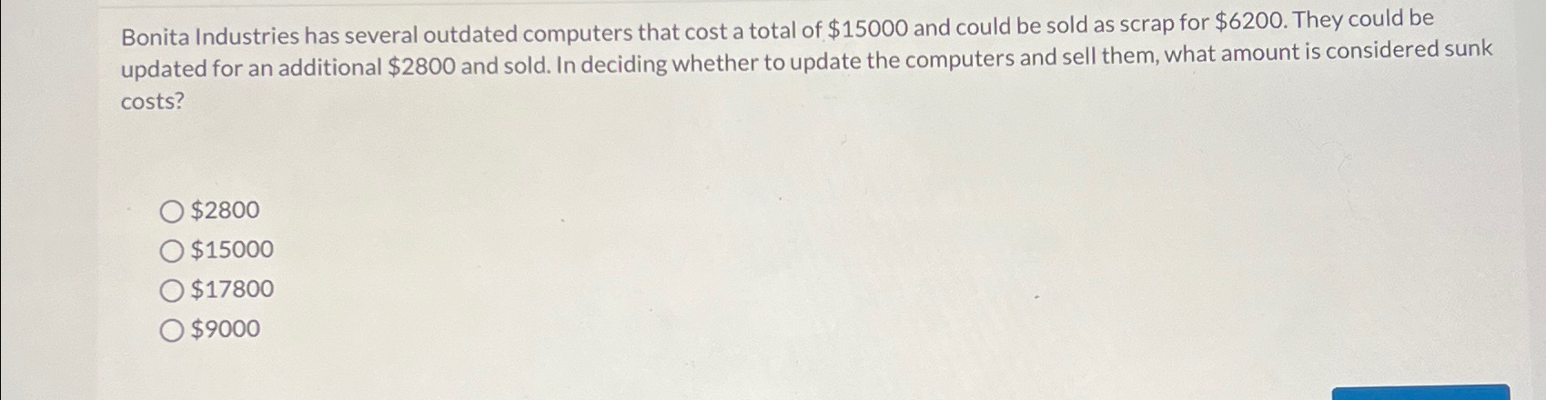  Bonita Industries has several outdated computers that cost a total of