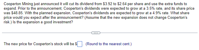  Cooperton Mining just announced it will cut its dividend from $3.92