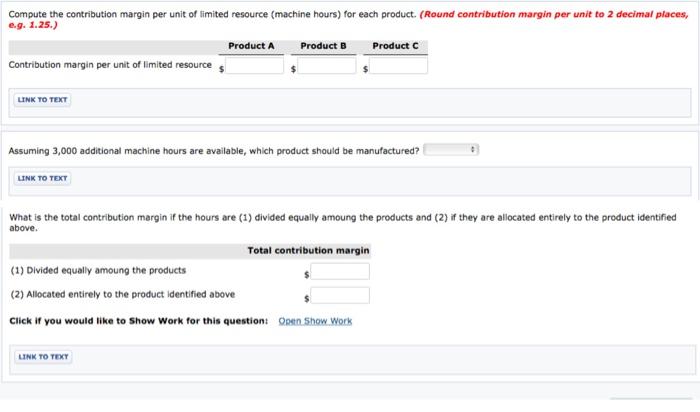 manufactures and sells three products. Relevant per unit data concerning each product