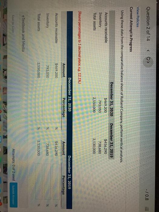Need help with vertical analysis! Question 2 of 14 - 70.8