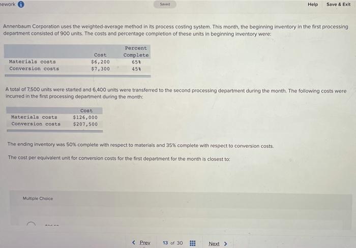  mework Saved Help Save & Exit Annenbaum Corporation uses the weighted