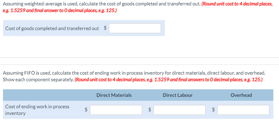 Beginning work in process inventory Units started Ending work in process inventory