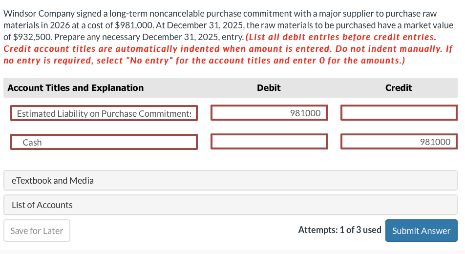  Windsor Company signed a long-term noncancelable purchase commitment with a major