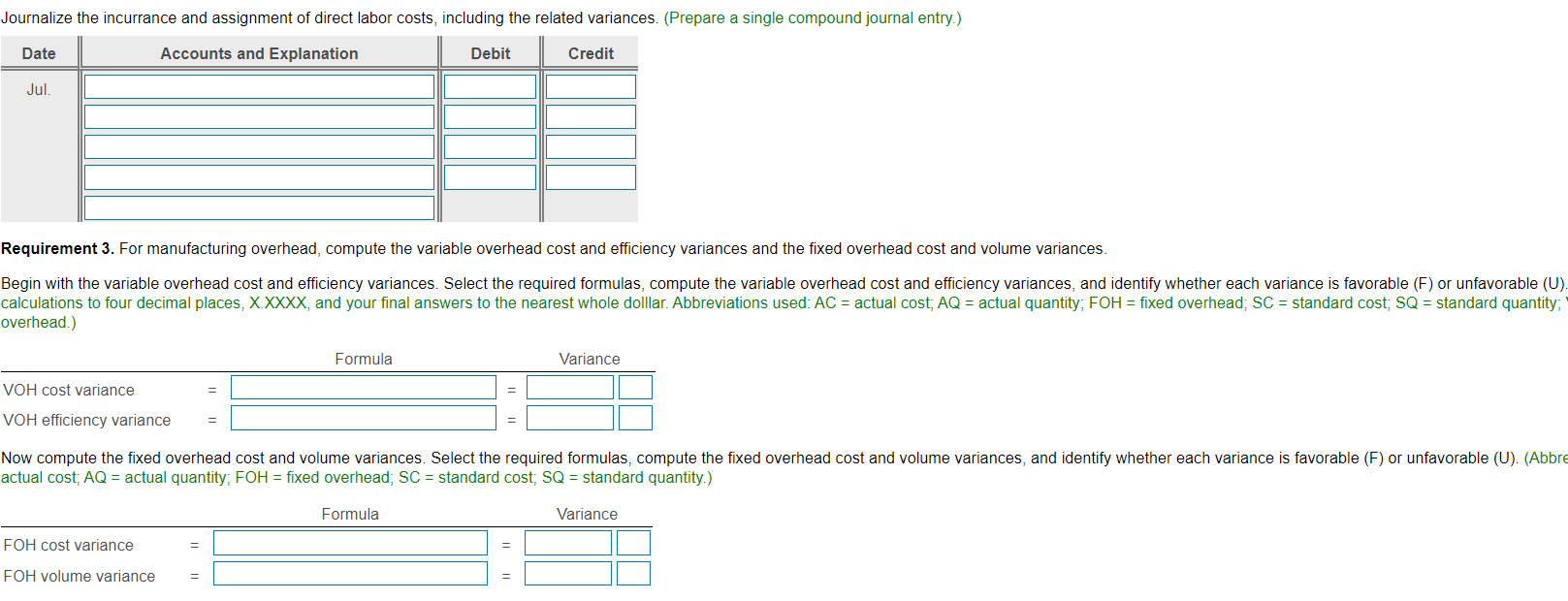 an actual cost of $0.17 per lb. d. Actual direct labor usage