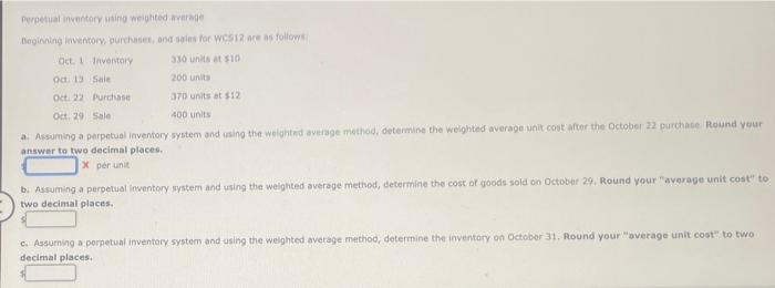  Perpetual inventory using weighted average Beginning inventory, purchases, and sales for