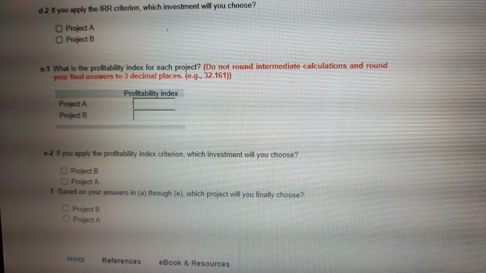 3 Whichever project you choose, if any, you require a 16 percent
