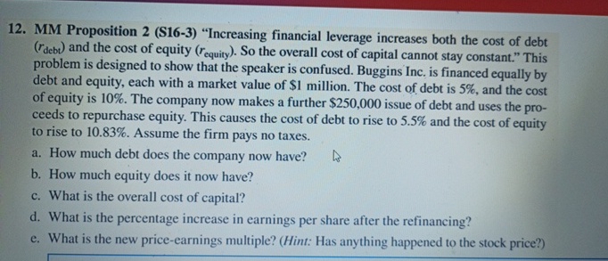  MM Proposition 2(S16-3) "Increasing financial leverage increases both the cost of