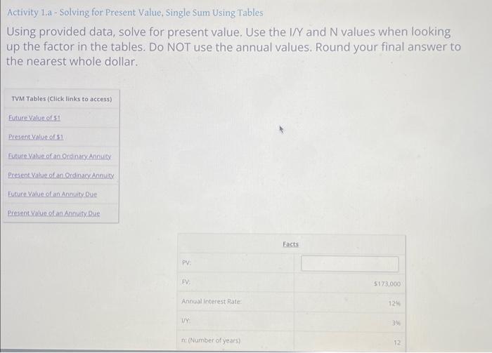  Activity 1.a - Solving for Present Value, Single Sum Using Tables