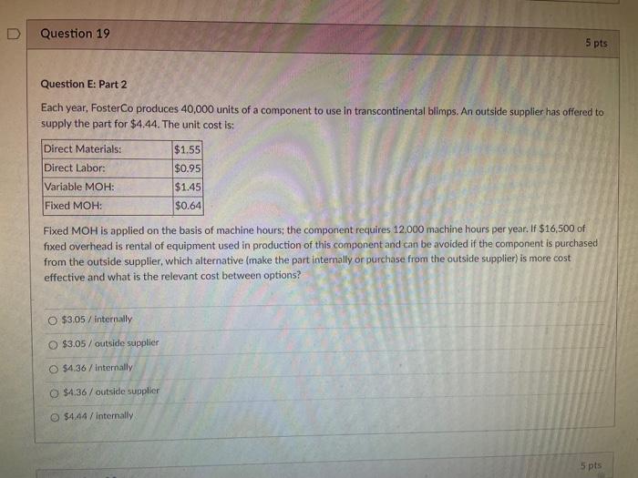  D Question 19 5 pts Question E: Part 2 Each year,